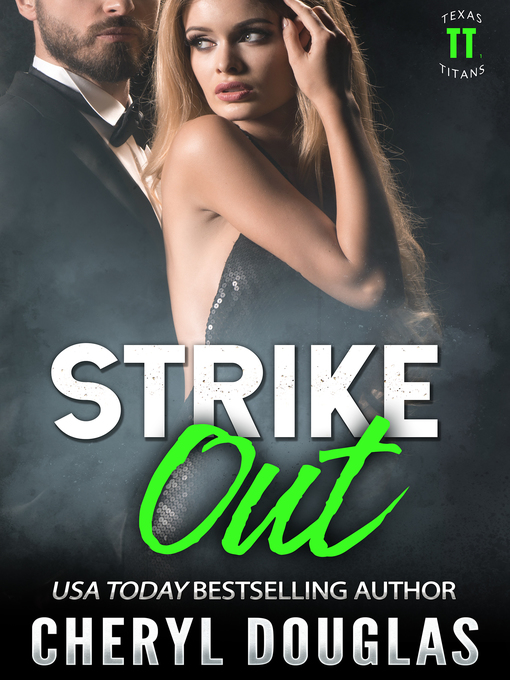 Title details for Strike Out (Texas Titans 1) by Cheryl Douglas - Available